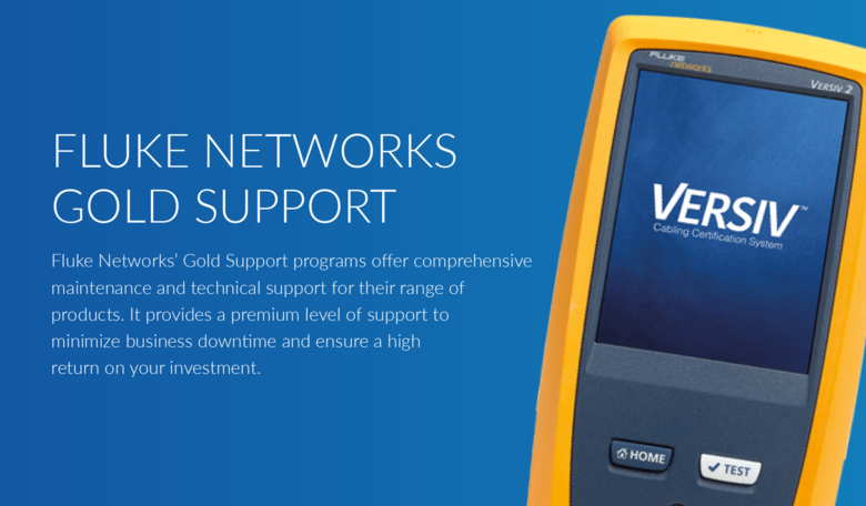 Why choose Fluke Networks Gold Support?