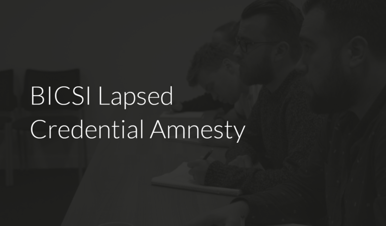 BICSI Lapsed Credential Amnesty